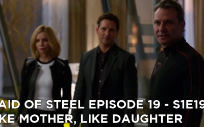 MOS 19 – S1E19 – Like Mother, Like Daughter