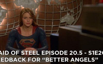 MOS 20.5 – S1E20 – Feedback for “Better Angels”