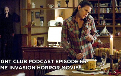 FC 66- Home Invasion Horror Movies