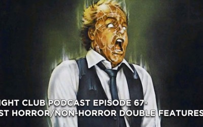 FC 67- Best Horror/Non-Horror Double Features