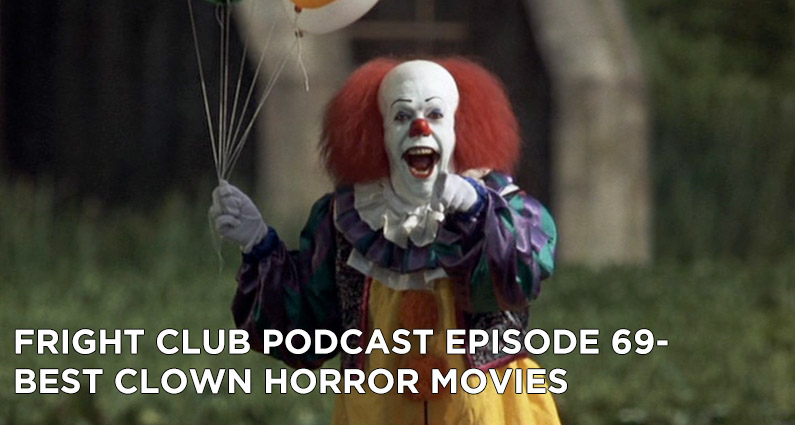 FC 69- Best Clown Horror Movies