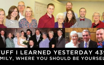 439- Family, Where You Should Be Yourself