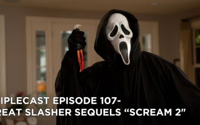 TC107 – Great Slasher Sequels “Scream 2”