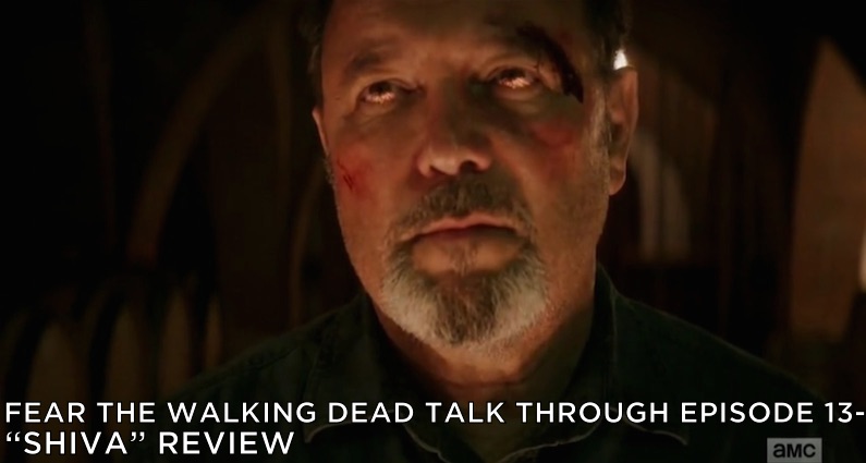 FTWDTT 013 - Shiva (S2E13)