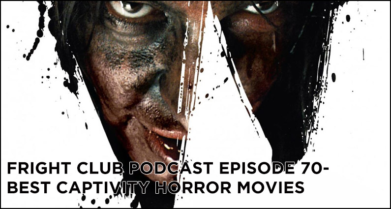 FC 70- Best Captivity Horror Movies