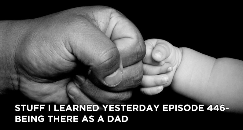 Being There as a Dad