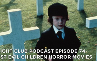 FC 74- Best Evil Children Horror Movies