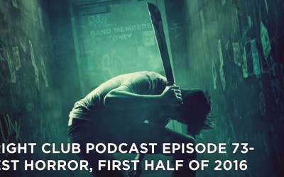 FC 73- Best Horror, First Half of 2016