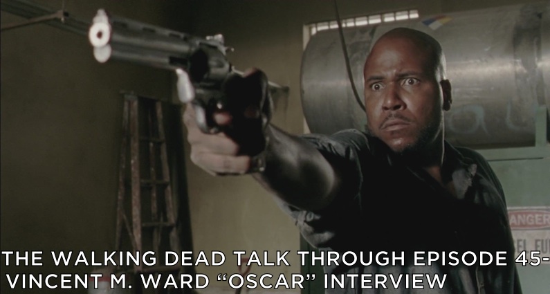 TWDTT 045 – Vincent M. Ward (Oscar) Interview