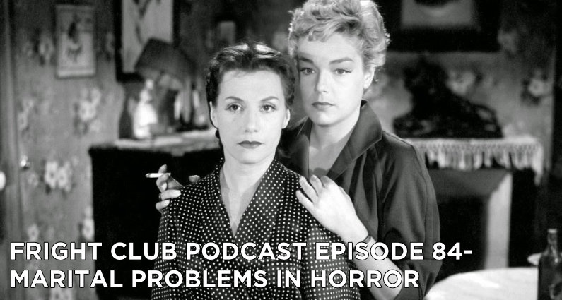 FC84- Marital Problems in Horror