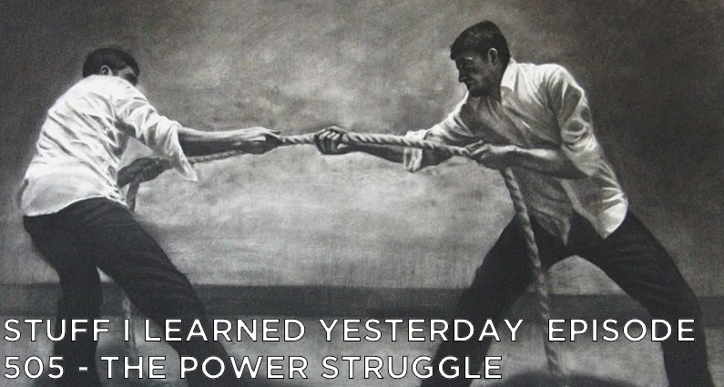 505- The Power Struggle
