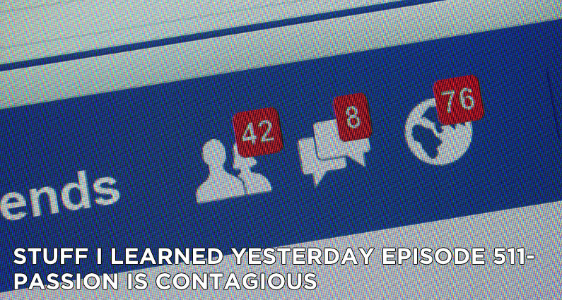 511- Passion is Contagious