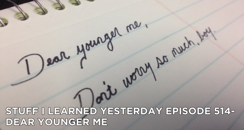 514- Dear Younger Me