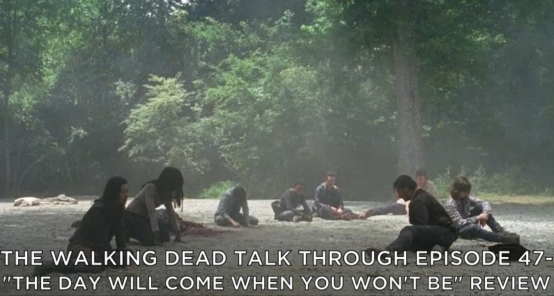 TWDTT 047 – The Day Will Come When You Won’t Be (S7E1)