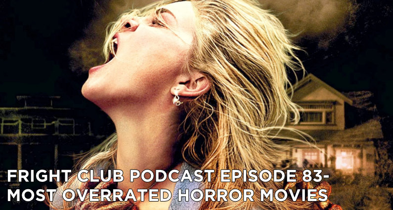 FC83- Most Overrated Horror Movies