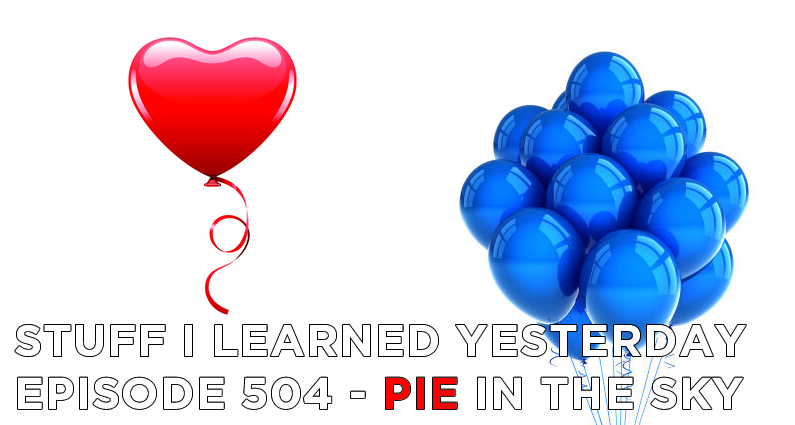 504- Pie In The Sky