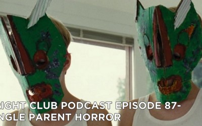 FC87- Single Parent Horror