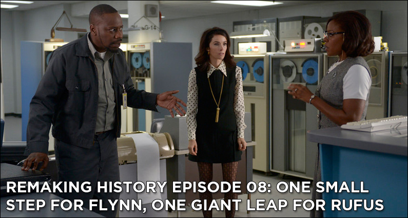 RM08 – S1E08 – One Small Step for Flynn, One Giant Leap for Rufus