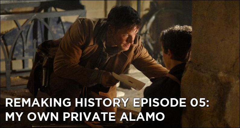 RM05 – S1E05 – My Own Private Alamo