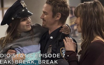 RS – S1E7 – Break, Break, Break