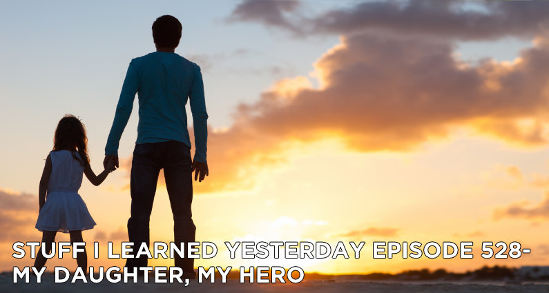 529- My Daughter, My Hero
