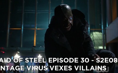 MOS 30 – S2E08 – Vintage Virus Vexes Villains
