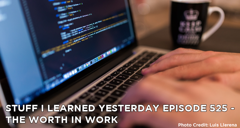 525- The Worth in Work
