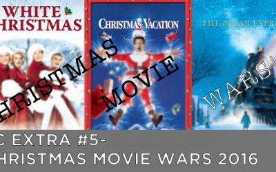 TC EXTRA #5 – Christmas Movie Wars 2016