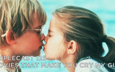 TC125 – Movies That Make You Cry My Girl
