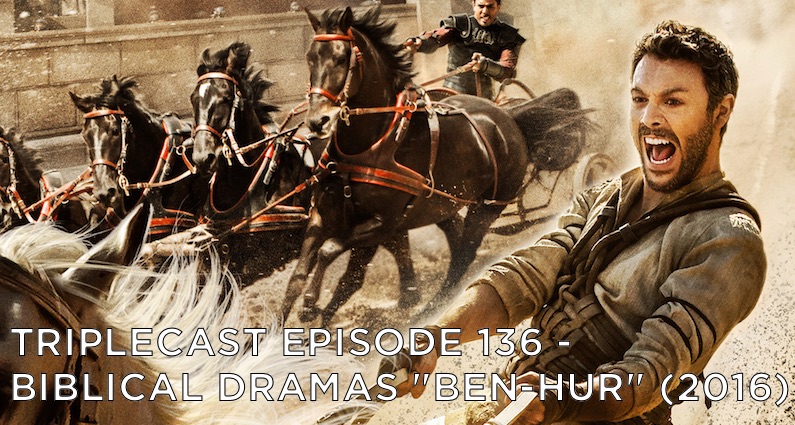 TC136 – Biblical Dramas – “Ben-Hur”