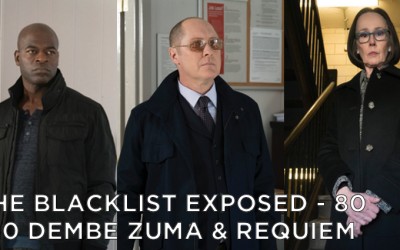 BLE80 – S4E16 and E17 – #010 Dembe Zuma and Requiem