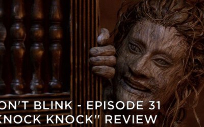 DB 31 – S10E04 Knock Knock