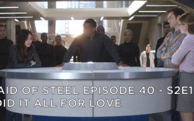 MOS40 – S2E19 – I Did It All For Love