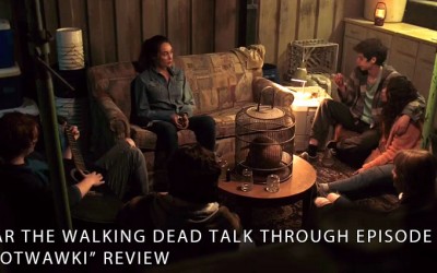 FTWDTT 023 – TEOTWAWKI (S3E3)