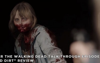 FTWDTT 026 – Red Dirt (S3E6)
