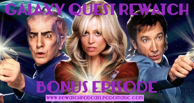 RW 032 – Star Trek Bonus – Galaxy Quest