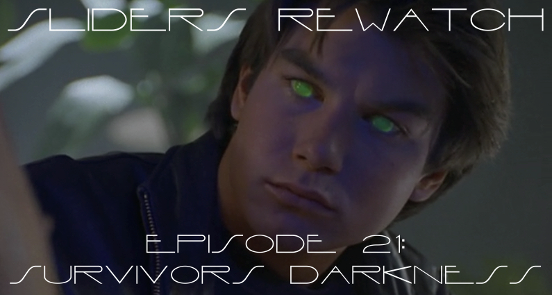 RW 035 – Sliders S03E19-20 – Survivors Darkness