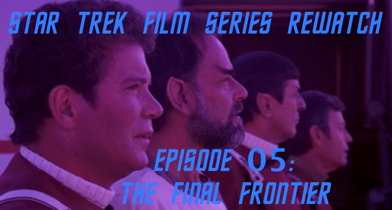 RW 016 – Star Trek Films – The Final Frontier