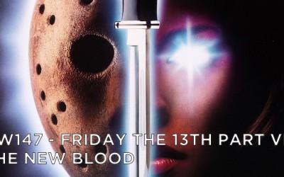 RW 147 – Friday the 13th Part VII: The New Blood