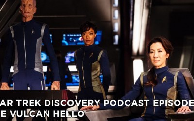 STDP 003- Star Trek Discovery Podcast – S1E1 – The Vulcan Hello