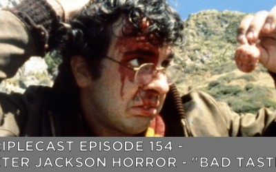 TC154 – Peter Jackson Horror – “Bad Taste”