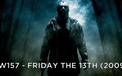 RW 157 – Friday the 13th (2009)