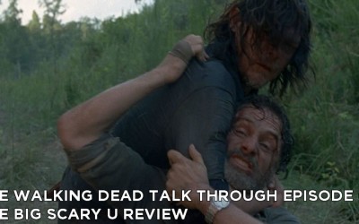 TWDTT 068 – The Big Scary U (S8E5)