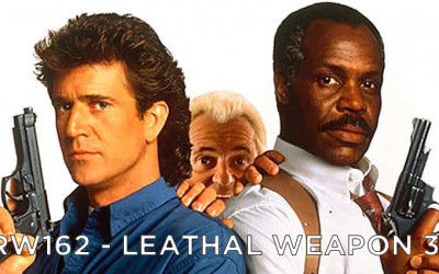 RW 162 – Lethal Weapon 3