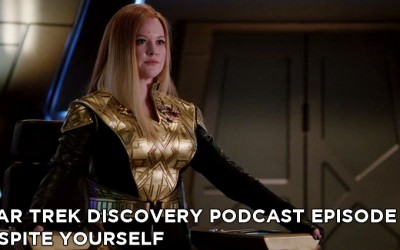 STDP 013 – Star Trek Discovery – S1E10 – Despite Yourself