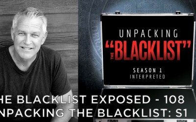 BLE108 – S5 – Unpacking The Blacklist: S1 Interpreted with G. Walter Bush