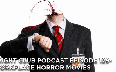 FC129- Workplace Horror Movies