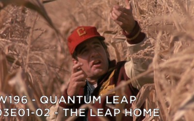 RW 196 – Quantum Leap S03E01-02 – The Leap Home