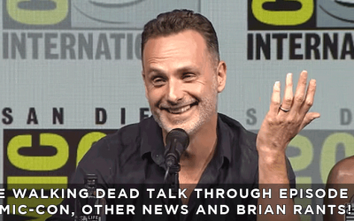 TWDTT 082 – Comic-Con, Other News and Brian Rants!