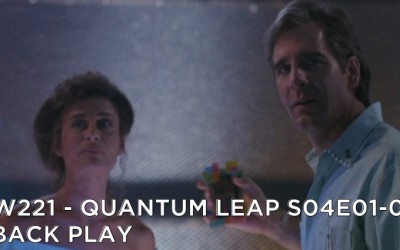 RW 221 – Quantum Leap S04E01-02 – Back Play
